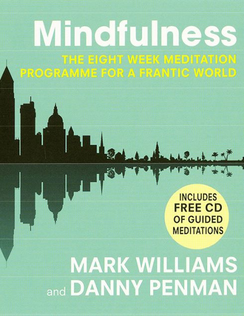 Mindfulness by J.Mark G. Williams and Dr. Danny Penman + CD of Guided ...